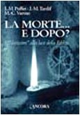 La morte... E dopo? I «Novissimi» alla luce della Bibbia book