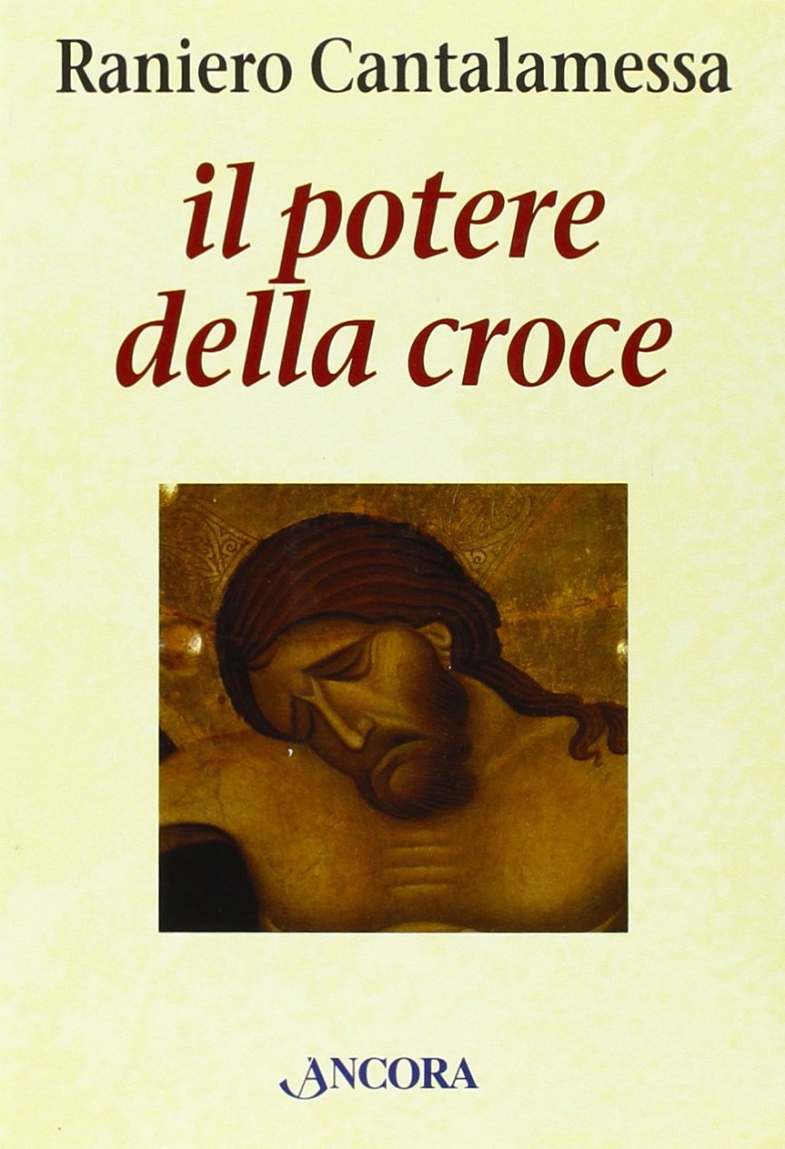 Il potere della croce. Meditazioni (Vol. 1) book