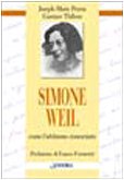 Simone Weil. Come l'abbiamo conosciuta book