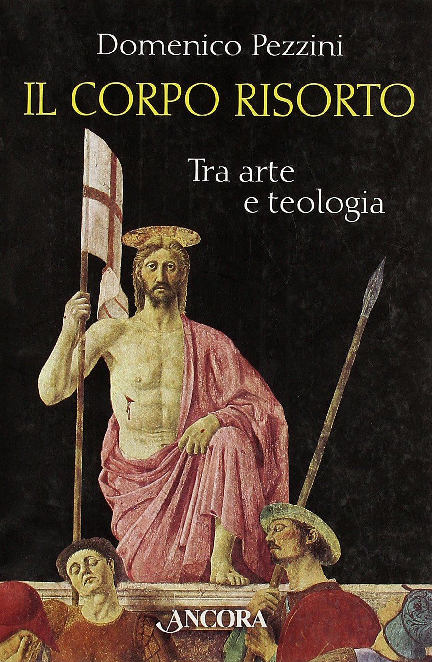 Il corpo risorto. Tra arte e teologia Film, Art & Culture