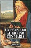 Un pensiero al giorno con Maria (Minuscoli) Religion & Esotericism