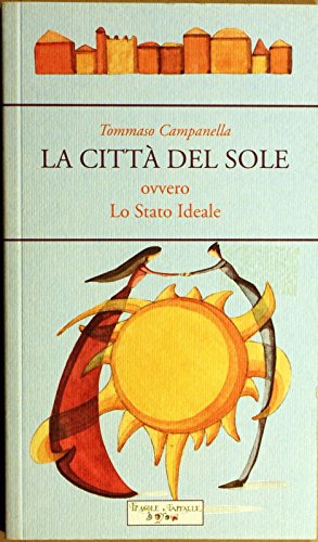 La città del sole ovvero lo stato ideale Philosophy