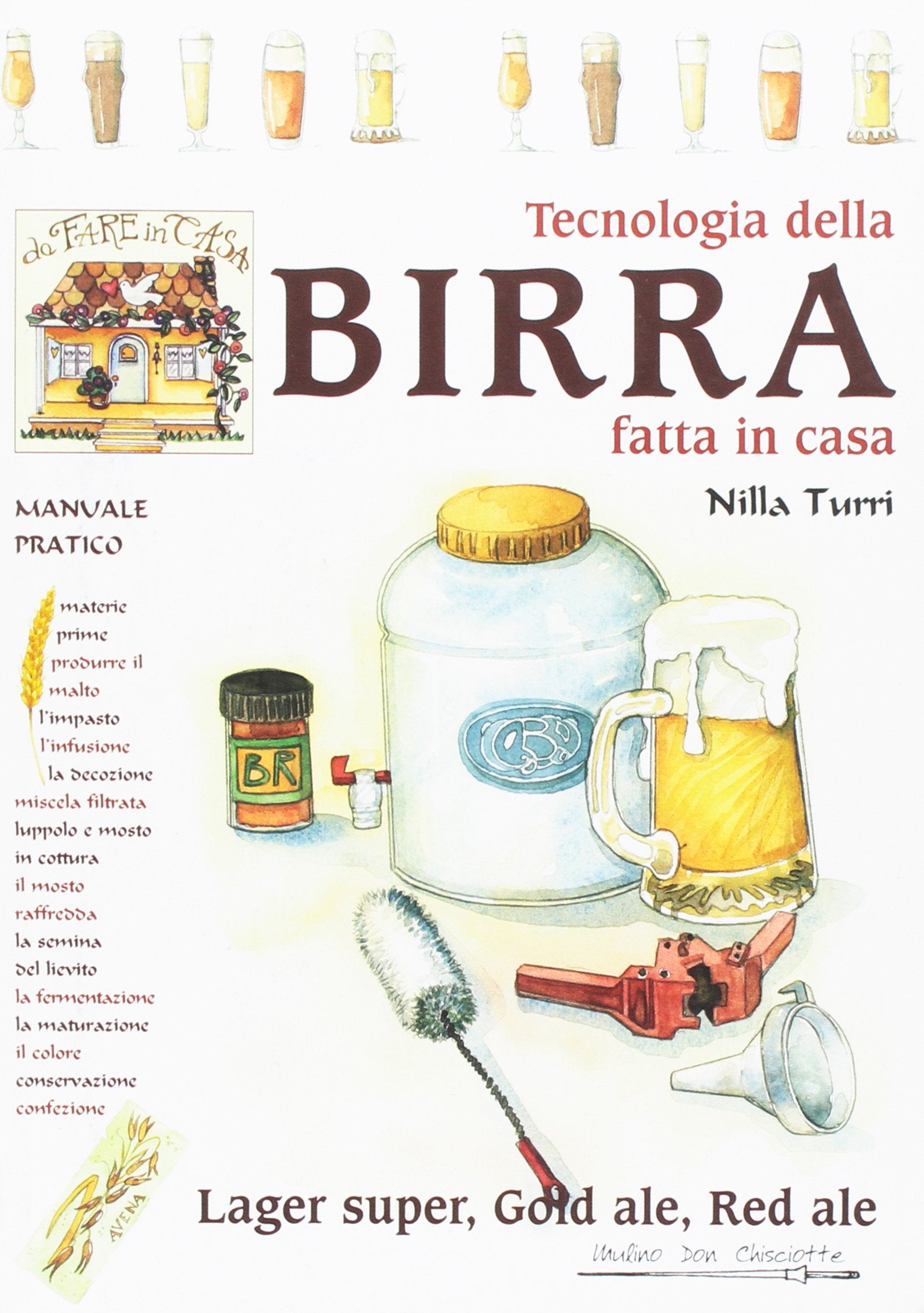 Tecnologia della birra fatta in casa. Lager super, gold ale, red ale Cooking & Enjoying
