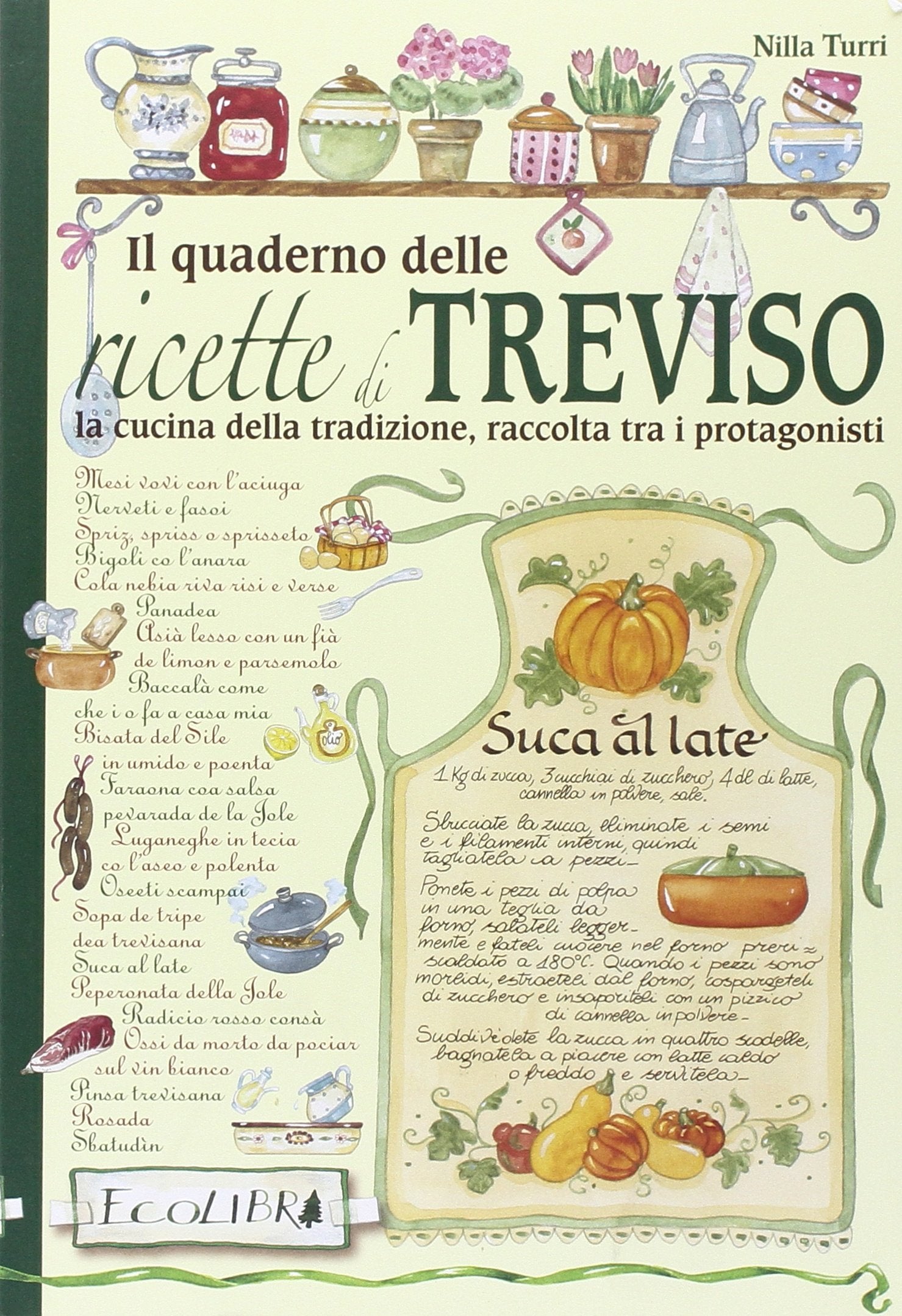 Il quaderno delle ricette di Treviso Leisure, Home & Garden