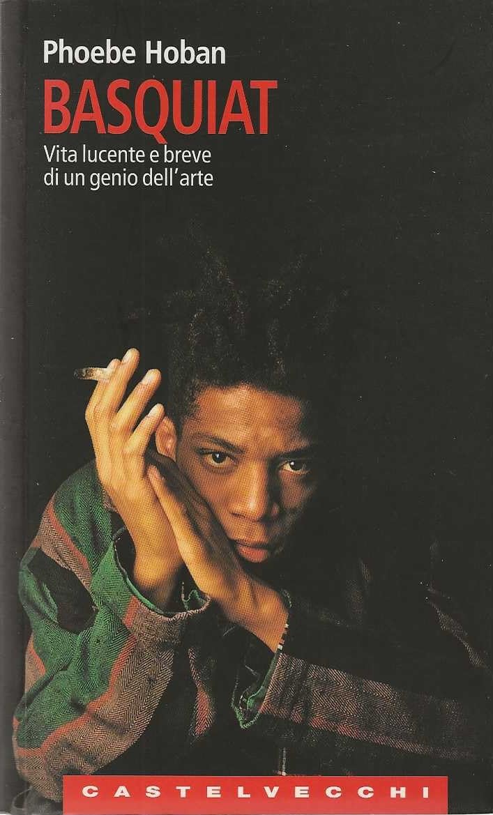 Basquiat. Vita lucente e breve di un genio dell'arte (Le Navi) Art & Literature