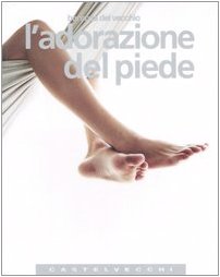 L'adorazione del piede book