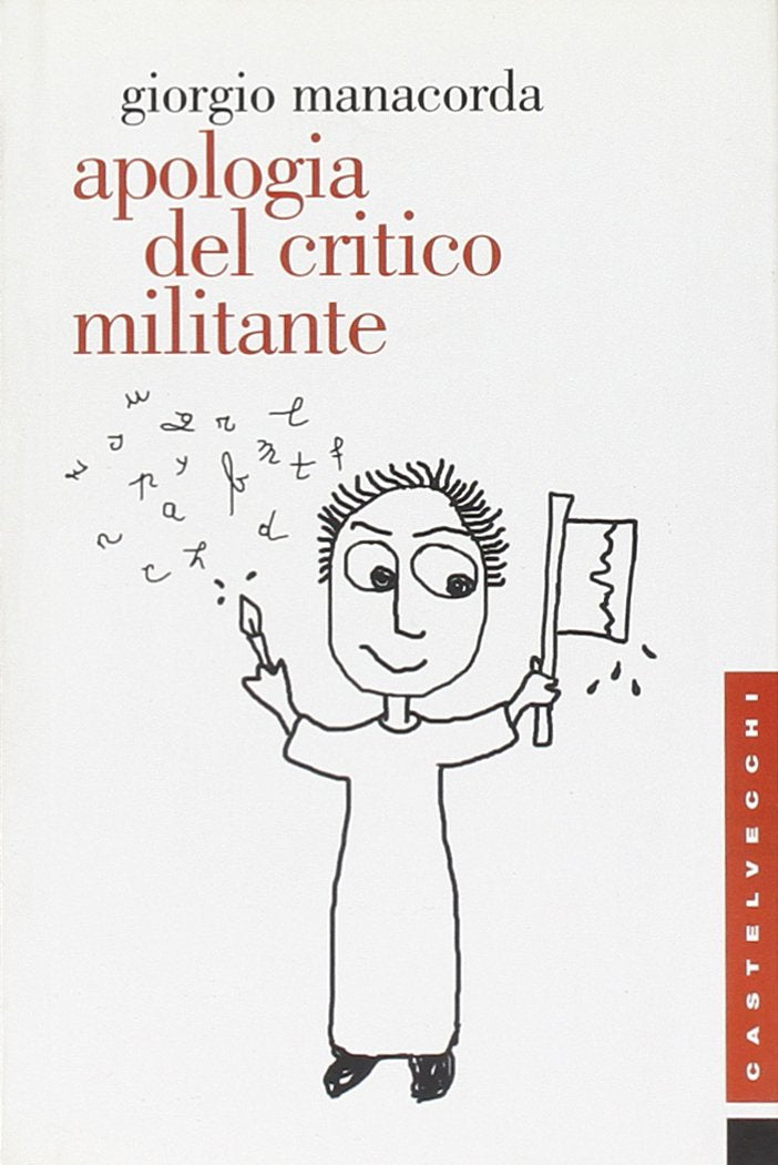 Apologia del critico militante book