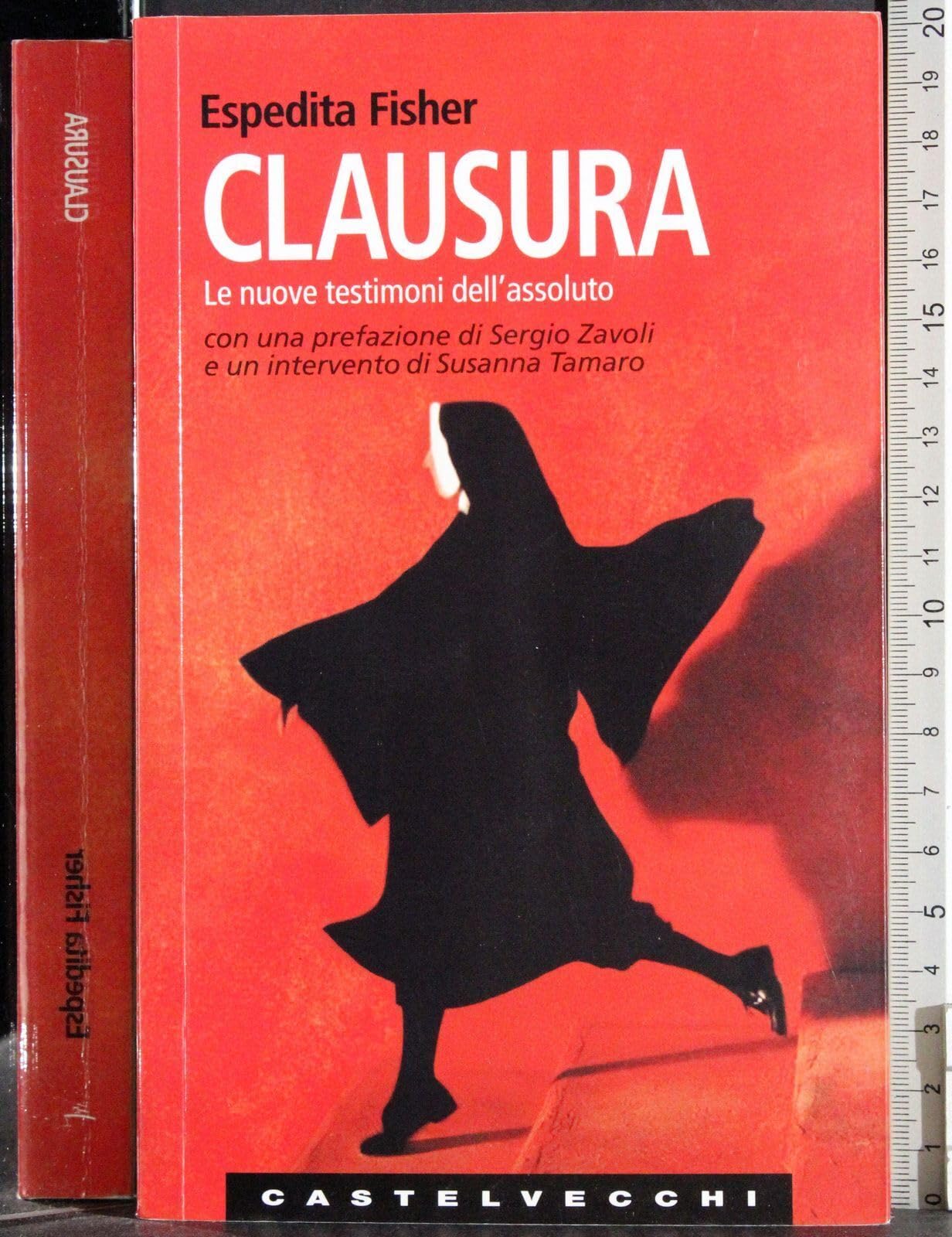 Clausura. Le nuove testimoni dell'assoluto Books