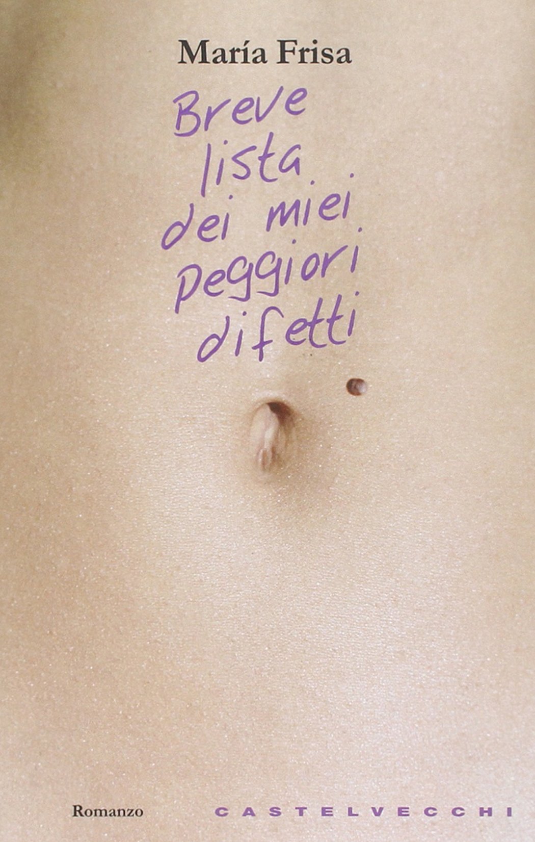 Breve lista dei miei peggiori difetti book