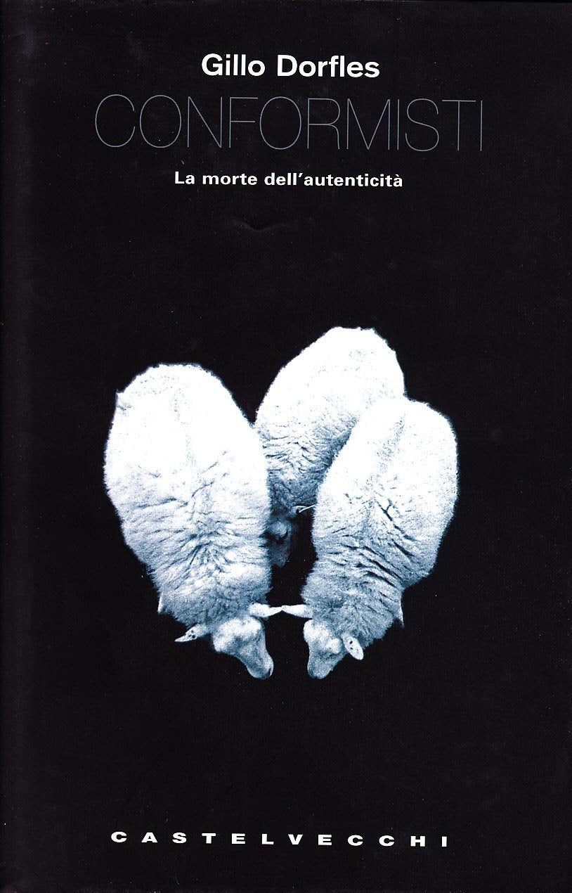 Conformisti. La morte dell'autenticità Books