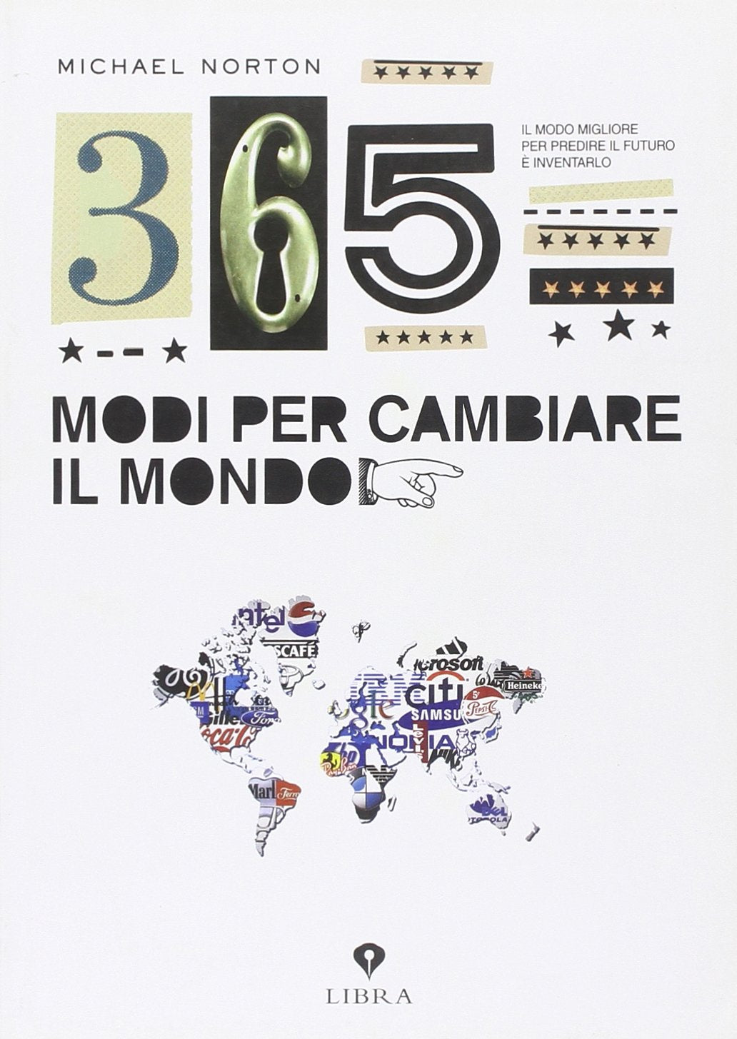 Trecentosessantacinque modi per cambiare il mondo Social Sciences