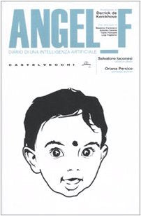 Angel F. Diario di una intelligenza artificiale Contemporary literature