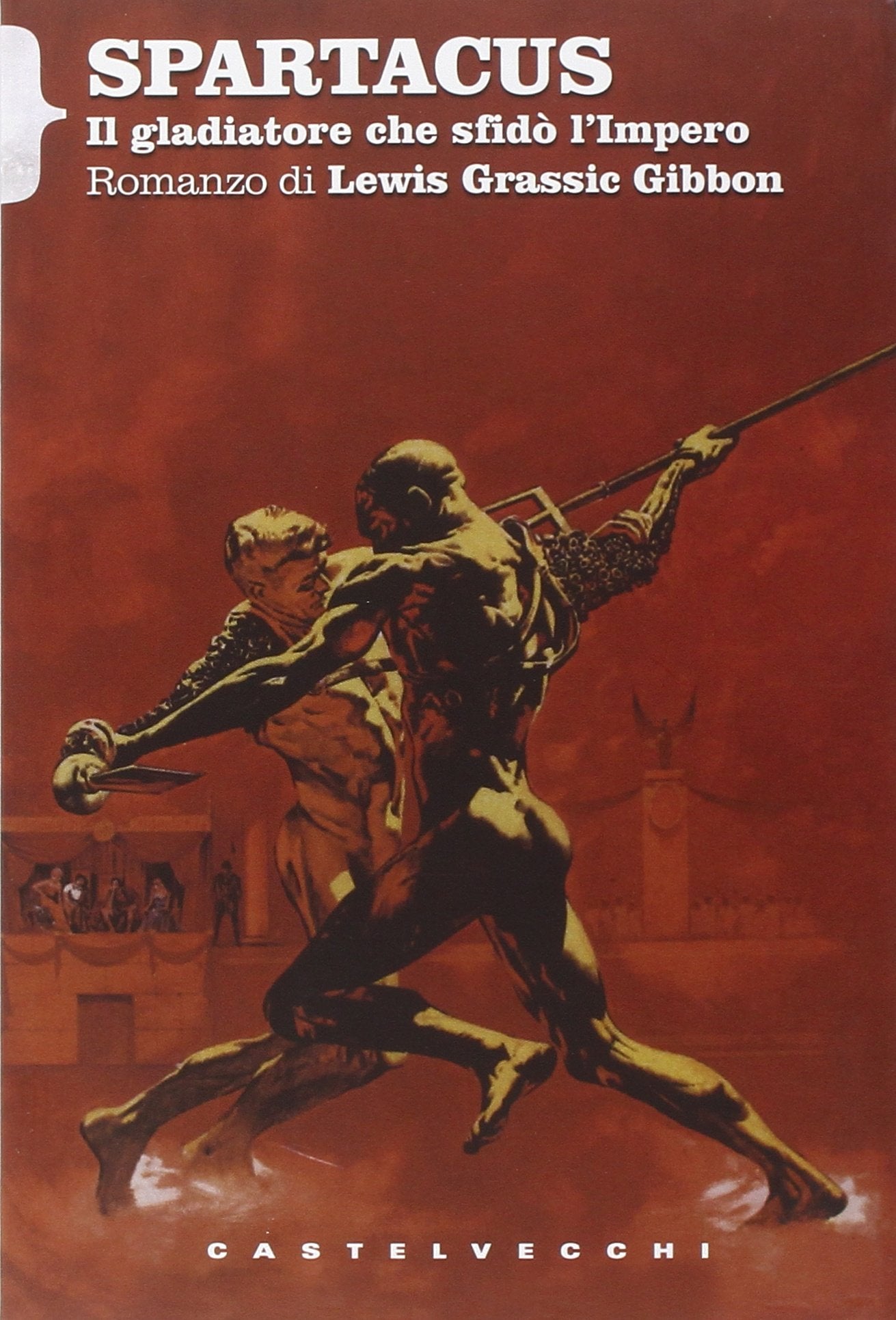 Spartacus. Il gladiatore che sfidò l'impero book