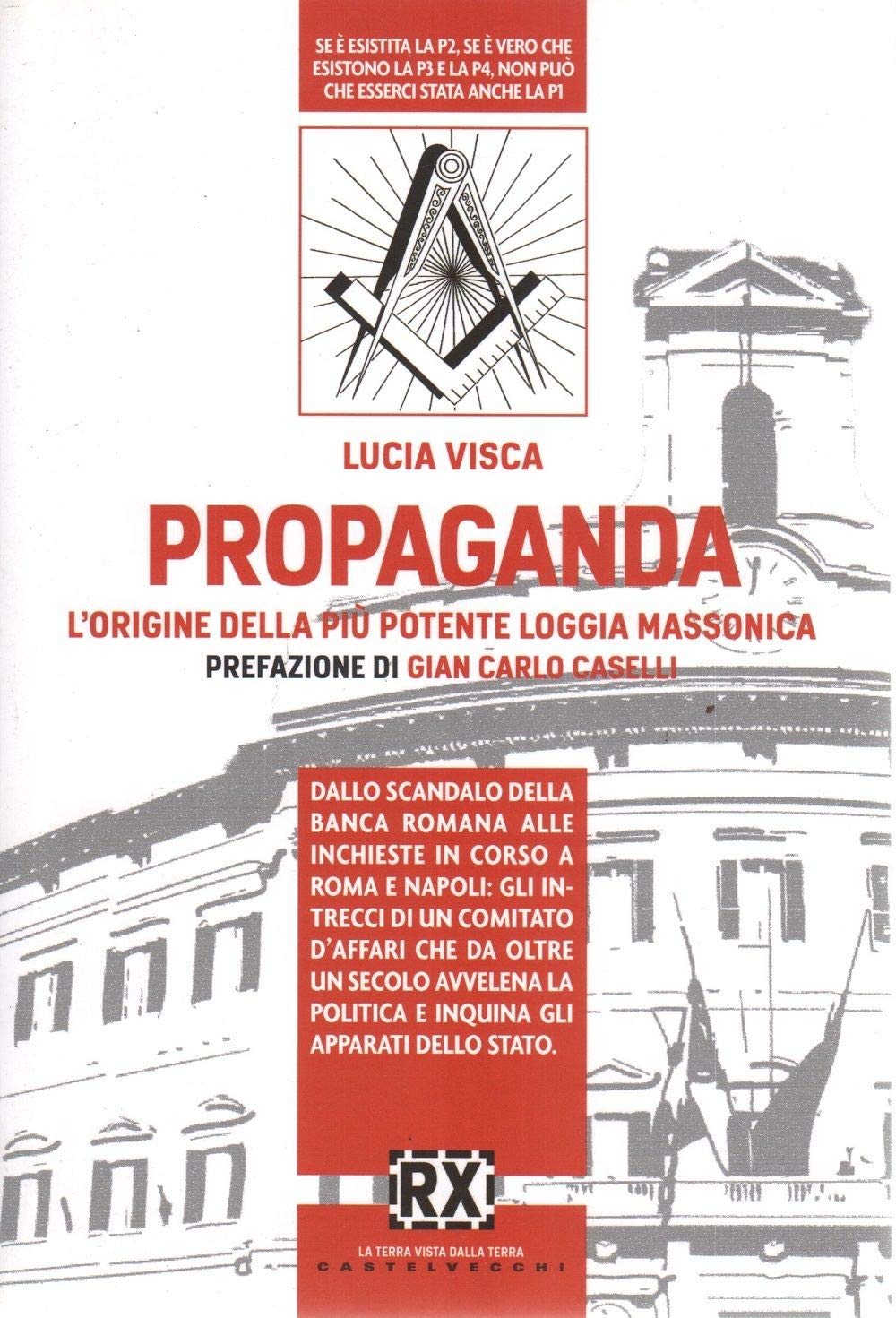 Propaganda. L'origine della più potente loggia massonica book