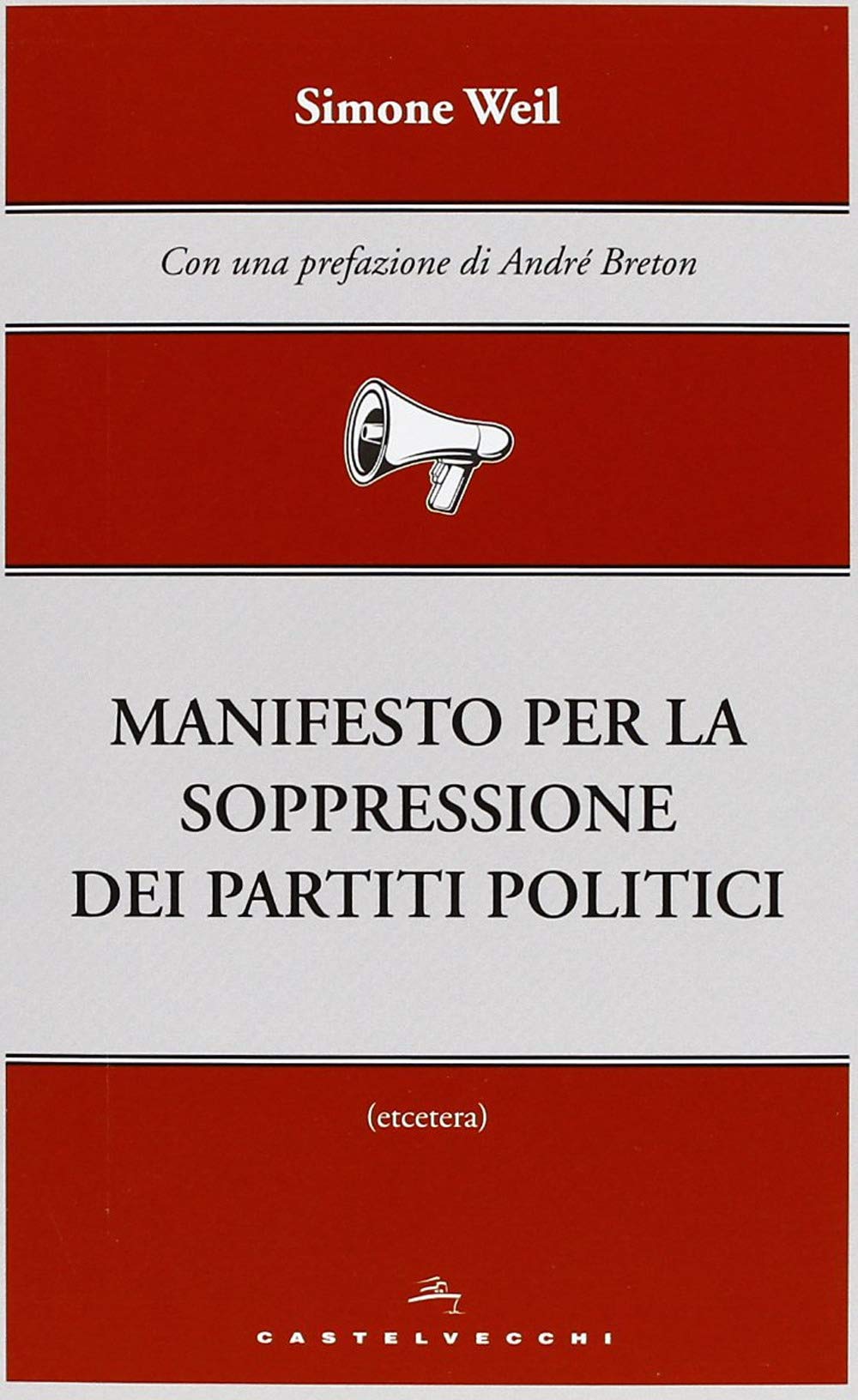 Manifesto per la soppressione dei partiti politici book