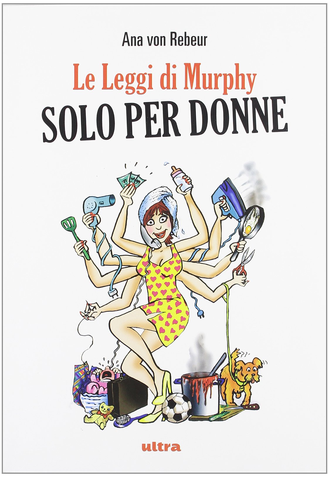 Le leggi di Murphy solo per donne Contemporary literature