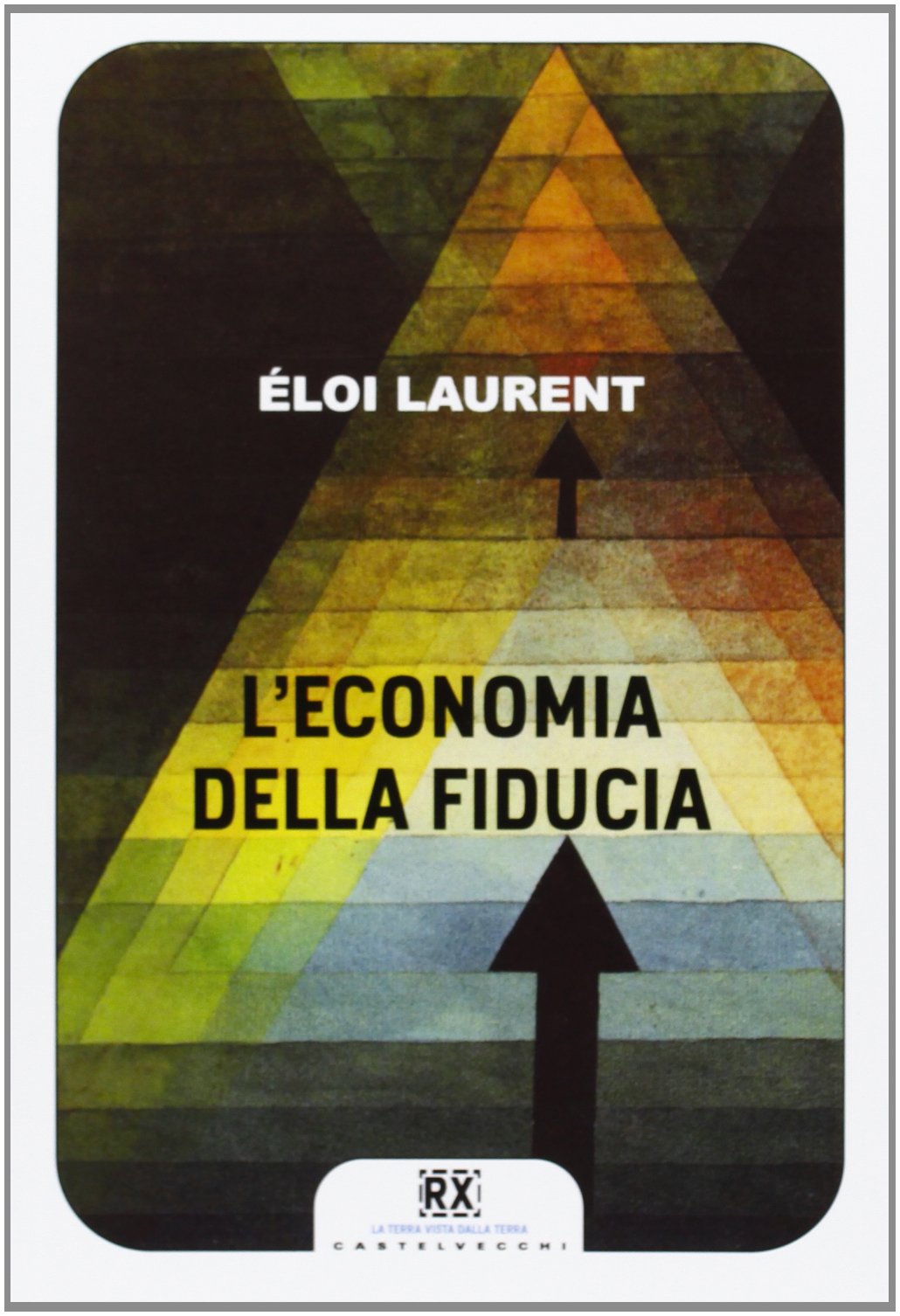 L'economia della fiducia (Rx) book