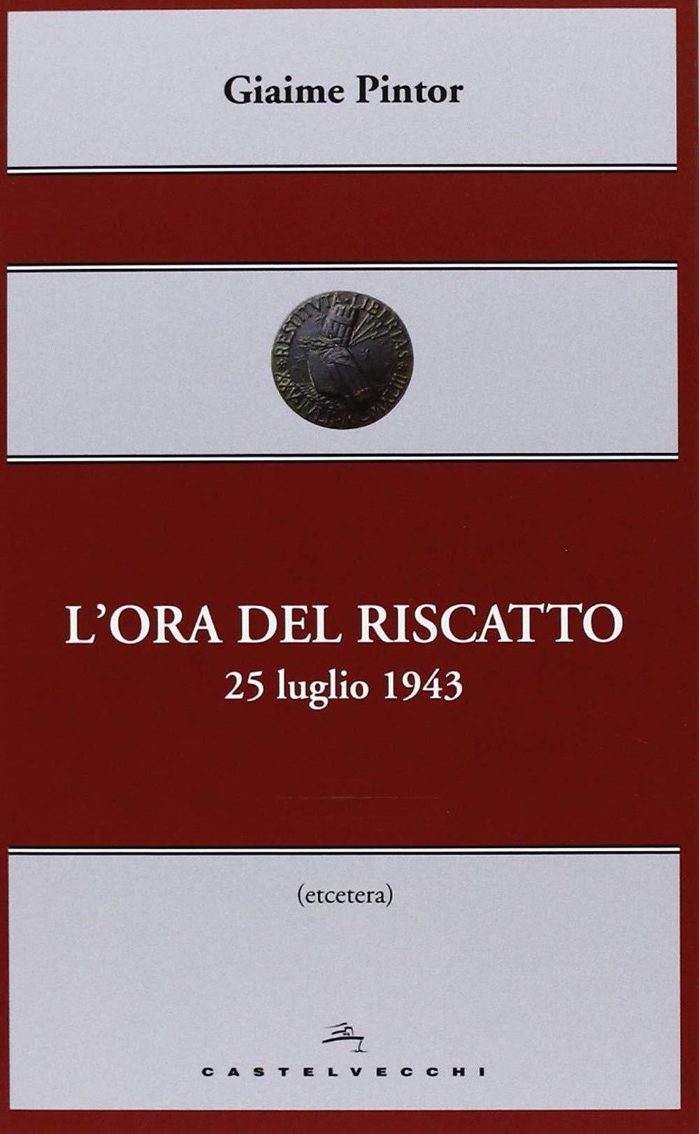 L'ora del riscatto. 25 luglio 1943 book