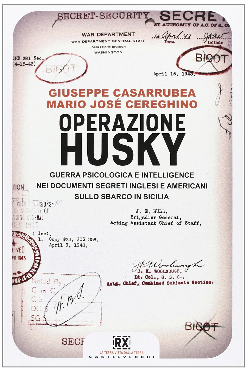 Operazione Husky. Guerra psicologica e intelligence nei documenti segreti inglesi e americani sullo sbarco in Sicilia book