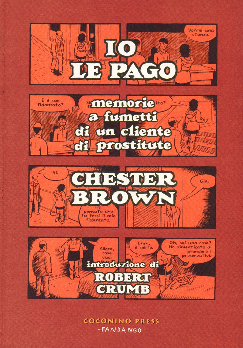 Io le pago. Memorie a fumetti di un cliente di prostitute book