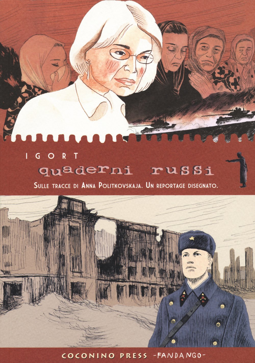 Quaderni russi. Sulle tracce di Anna Politkovskaja. Un reportage disegnato book