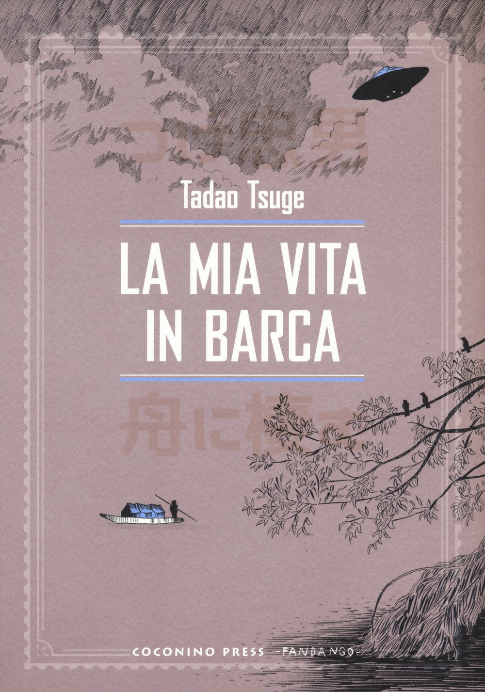La mia vita in barca. Alla deriva (Vol. 2) book