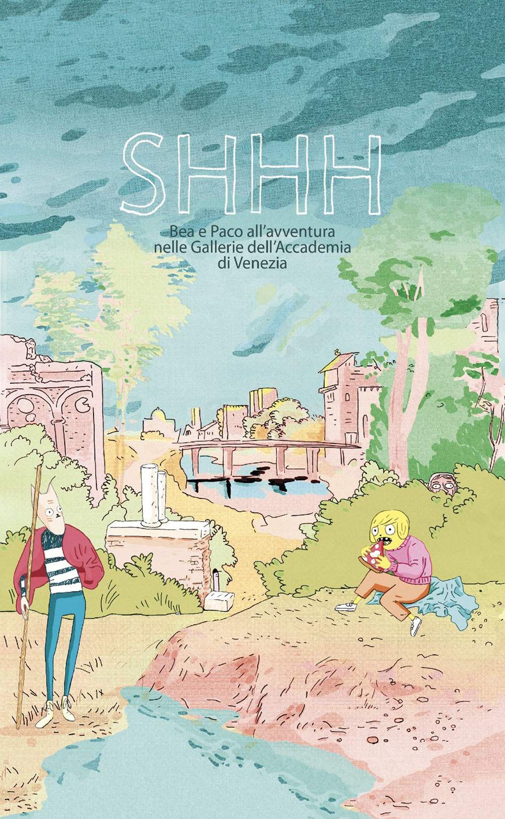 Shhh. Bea e Paco all'avventura nelle Gallerie dell'Accademia di Venezia book