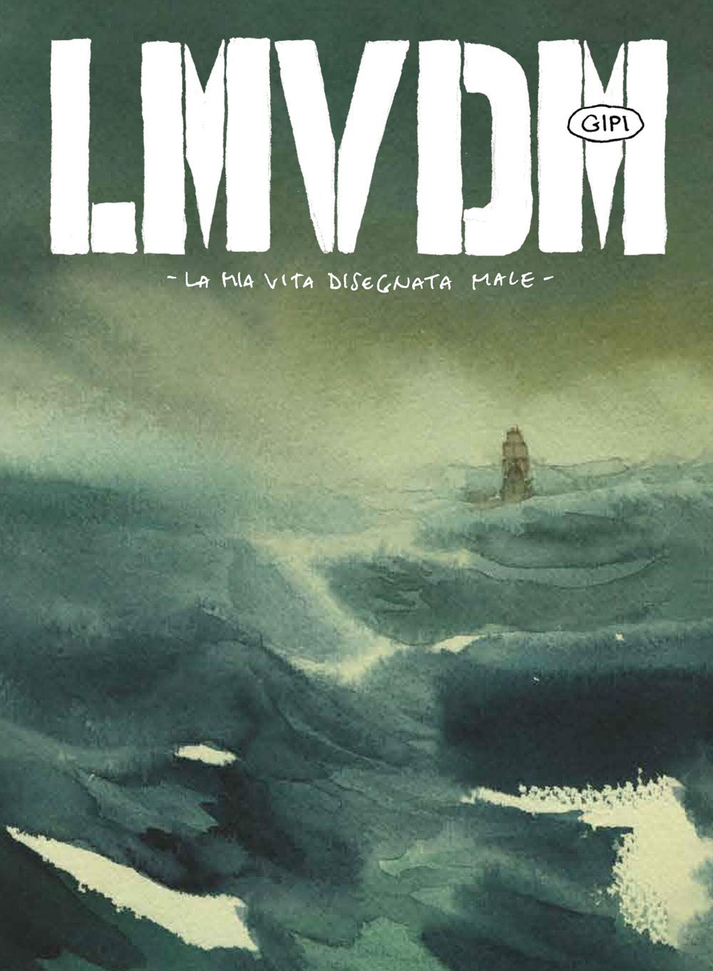 LMVDM. La mia vita disegnata male. Ediz. deluxe Film & Music
