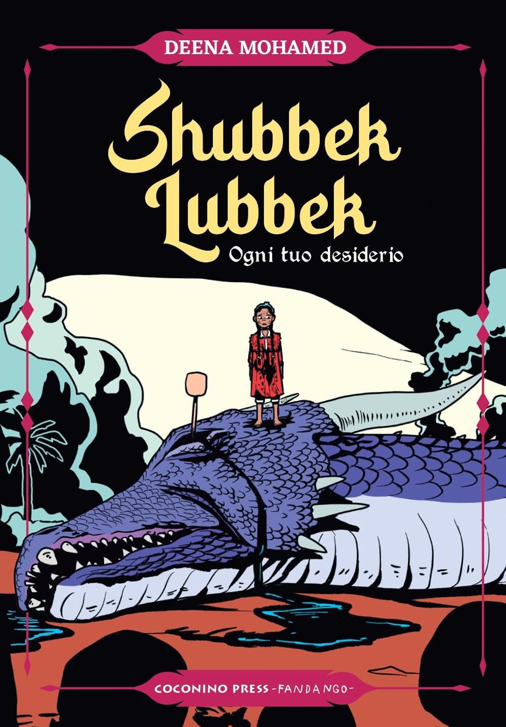 Shubbek lubbek. Ogni tuo desiderio Contemporary literature