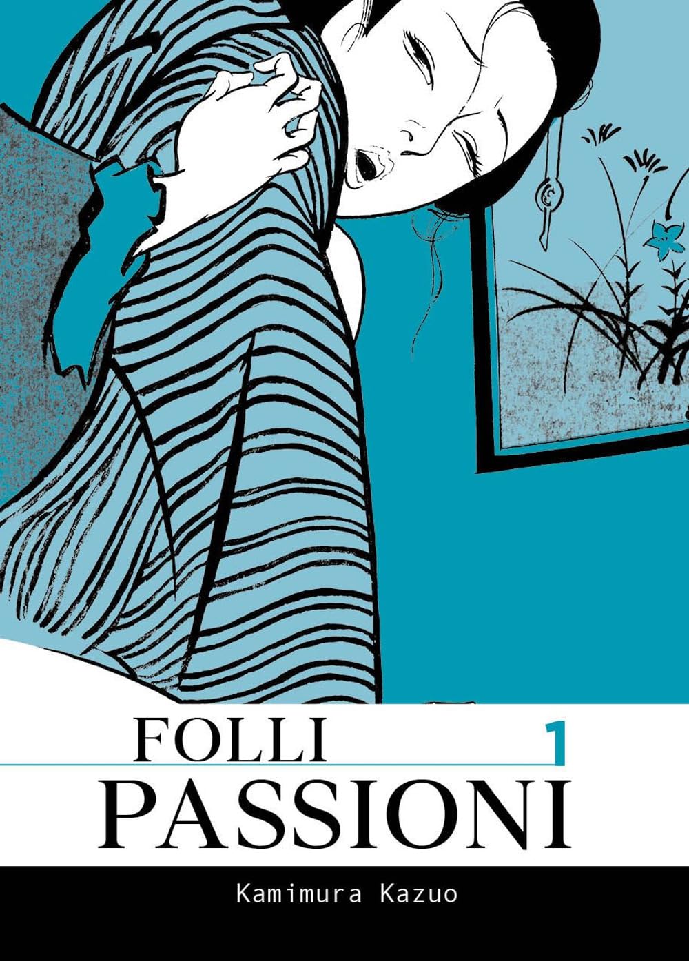 Folli passioni (Vol. 1) (Doku) Manga