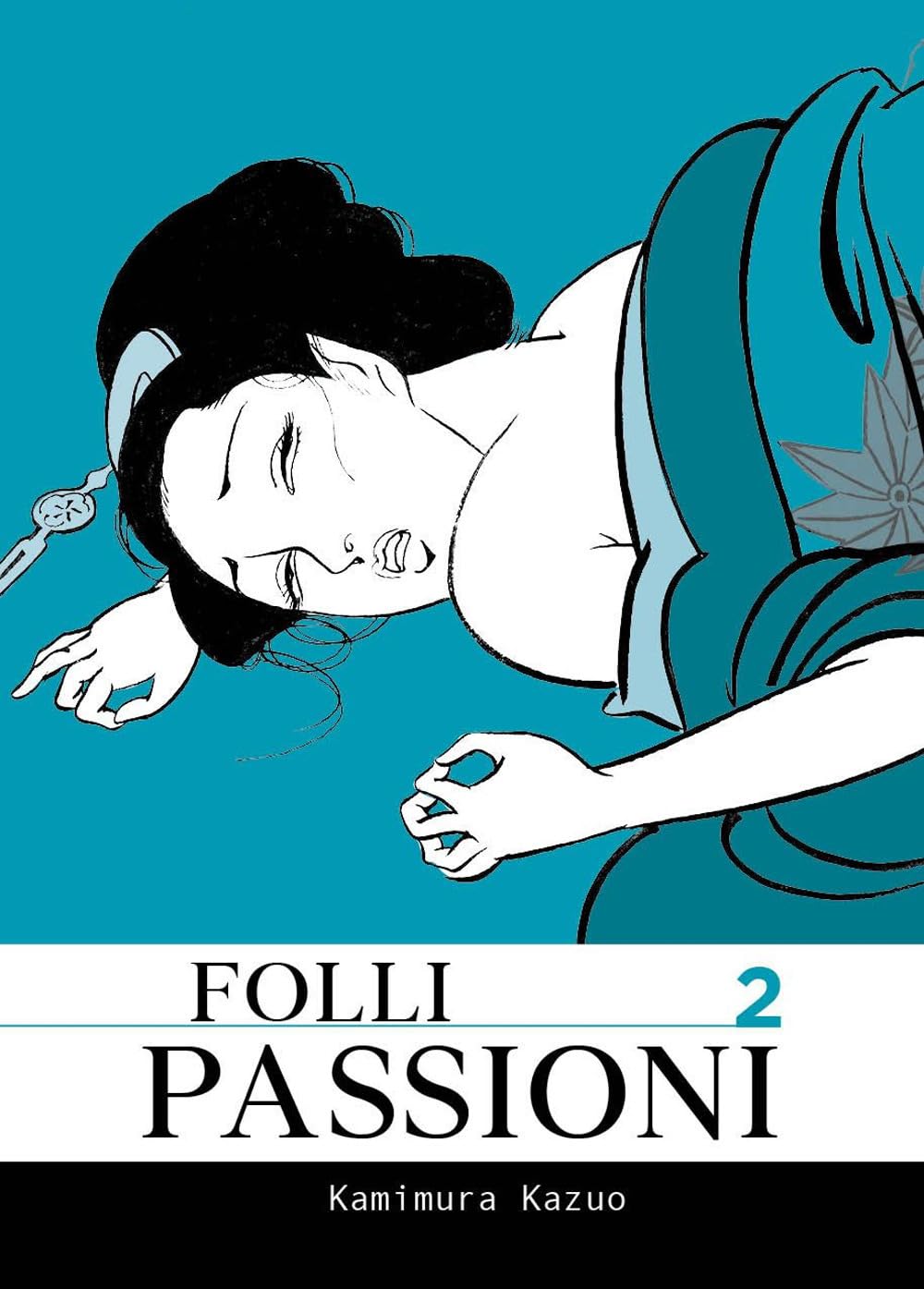 Folli passioni (Vol. 2) (Doku) Manga
