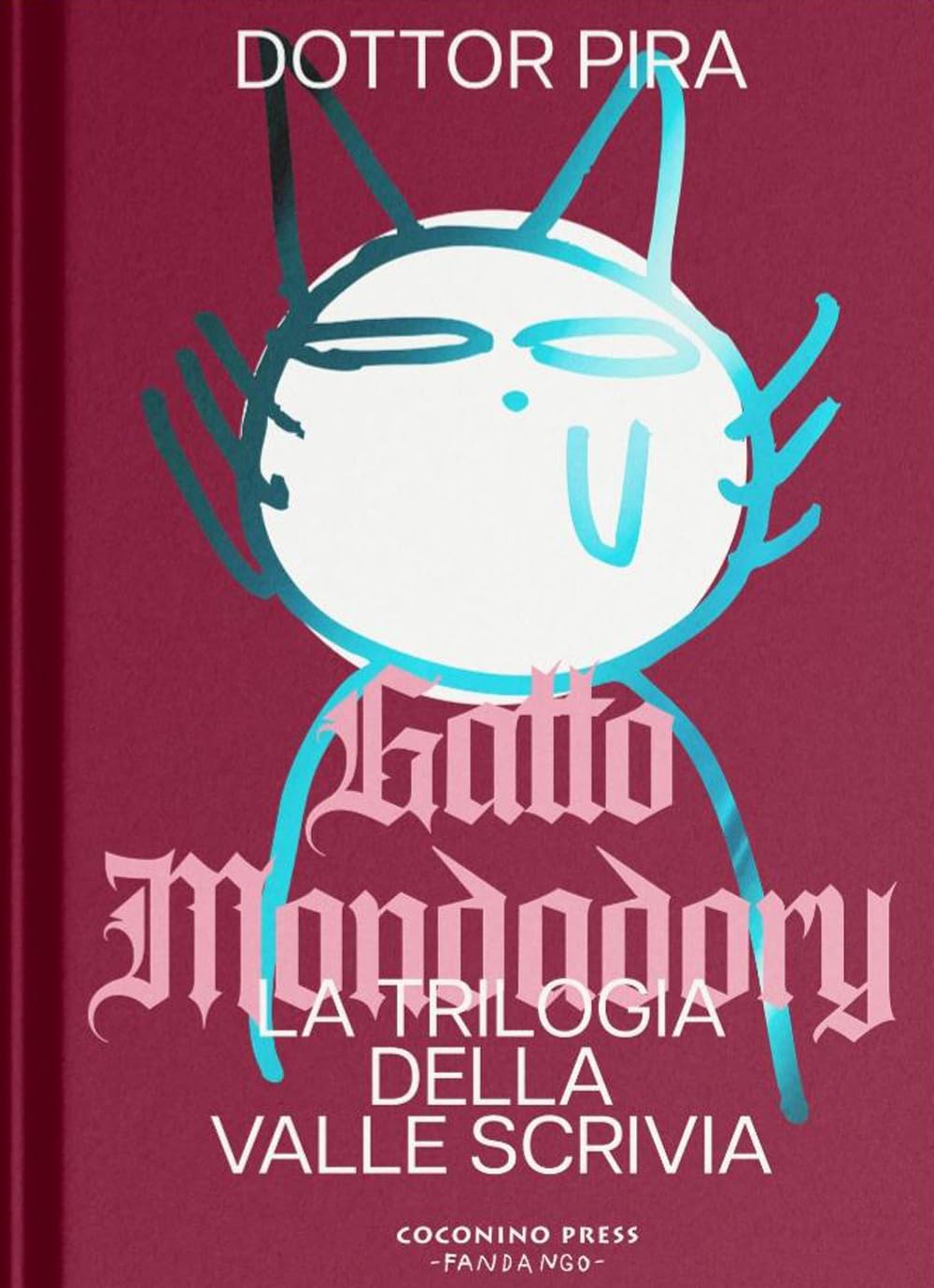 Gatto Mondadory. Trilogia della valle Scrivia. Ediz. integrale book