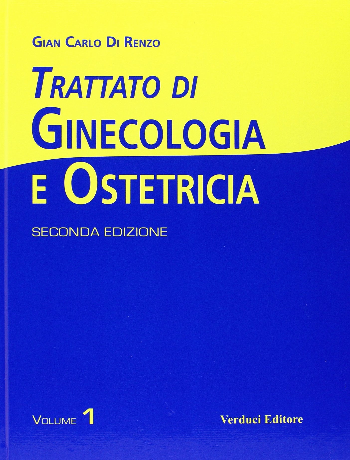 Trattato di ginecologia e ostetricia (Vol. 1) book