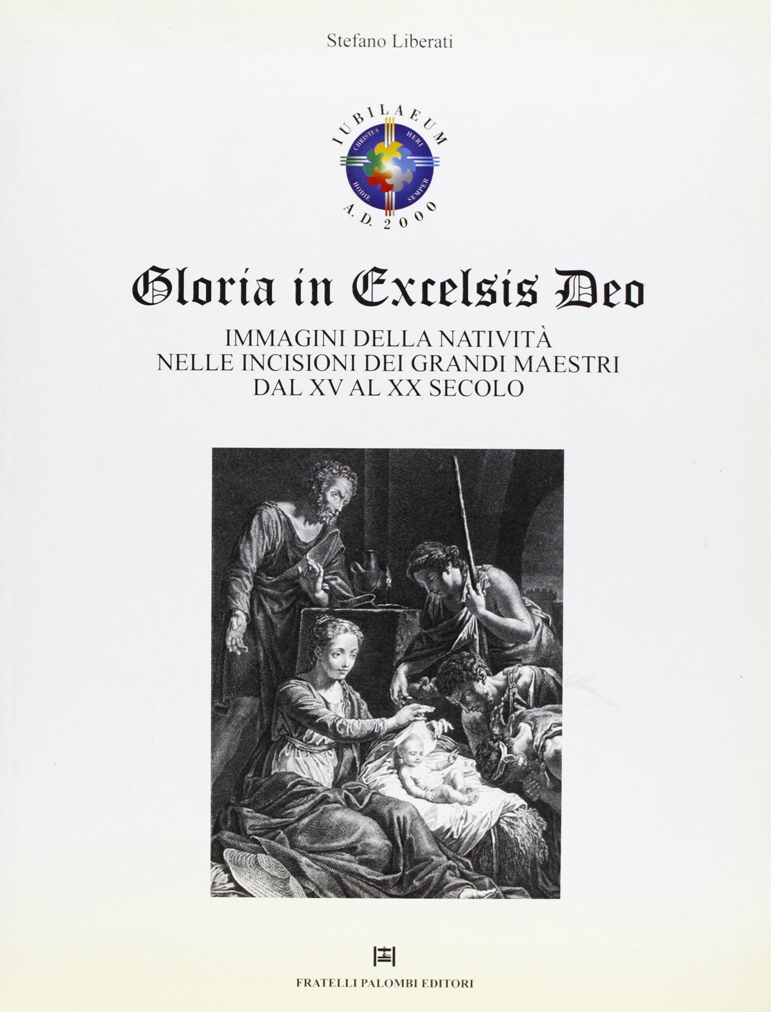 Gloria in excelsis Deo. Immagini della natività nelle incisioni dei grandi maestri dal XV al XX secolo book