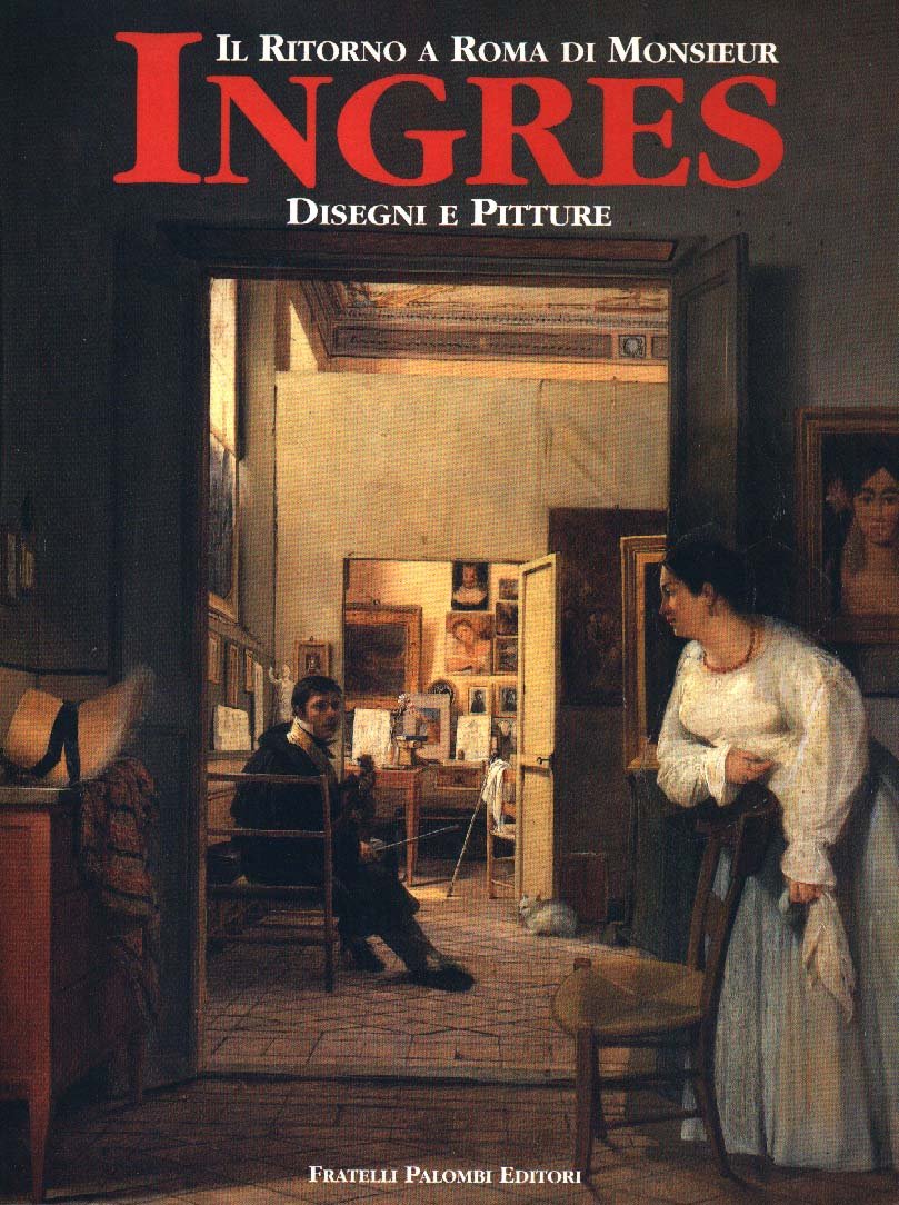 Ritorno a Roma di Monsieur Ingres. Dissins et peintures Film, Art & Culture