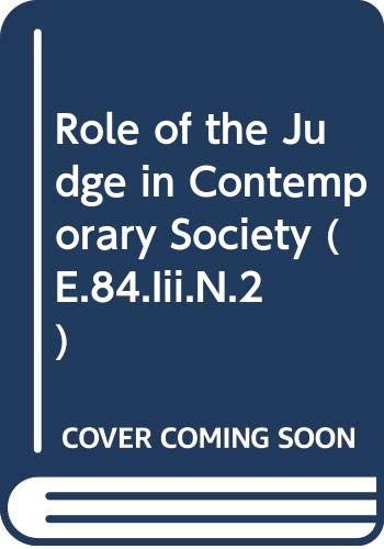 Role of the Judge in Contemporary Society (E.84.Iii.N.2) Law