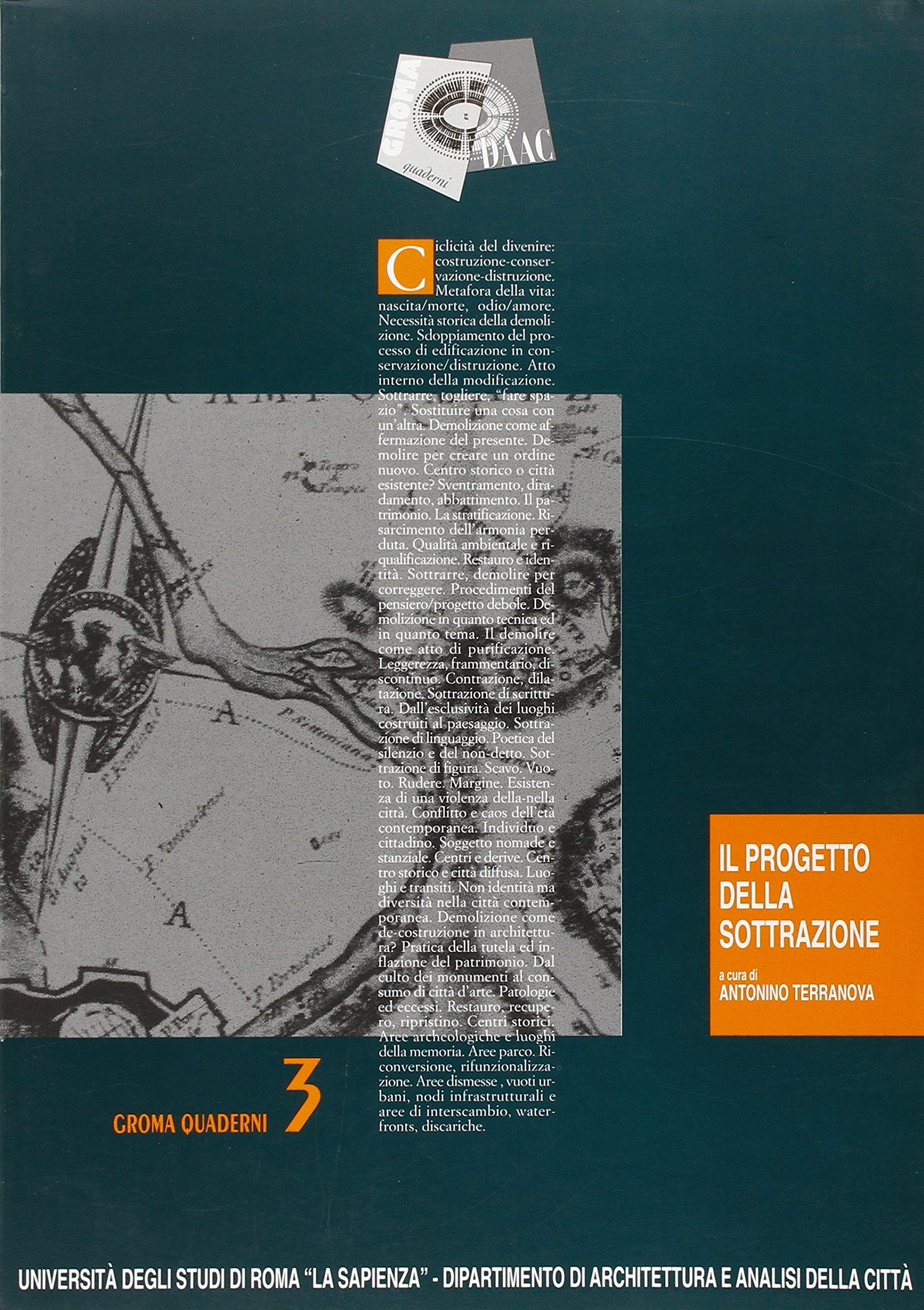Il progetto della sottrazione (Groma quaderni) Architecture