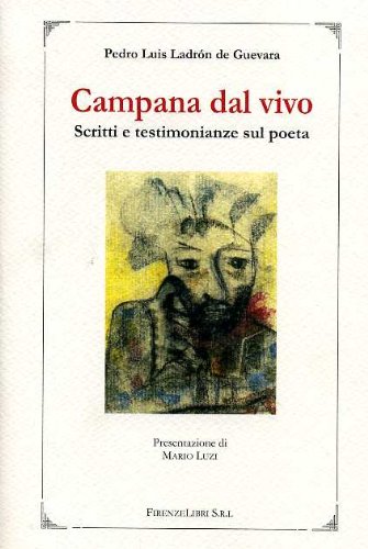 Campana dal vivo. Scritti e testimonianze sul poeta Contemporary literature