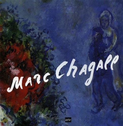 Marc Chagall. Opere dal 1927 al 1981. Ediz. illustrata (FarsettiArte) Film, Art & Culture