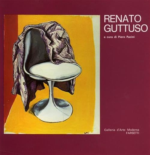 Renato Guttuso. Opere dal 1945 al 1982 (FarsettiArte) Film, Art & Culture