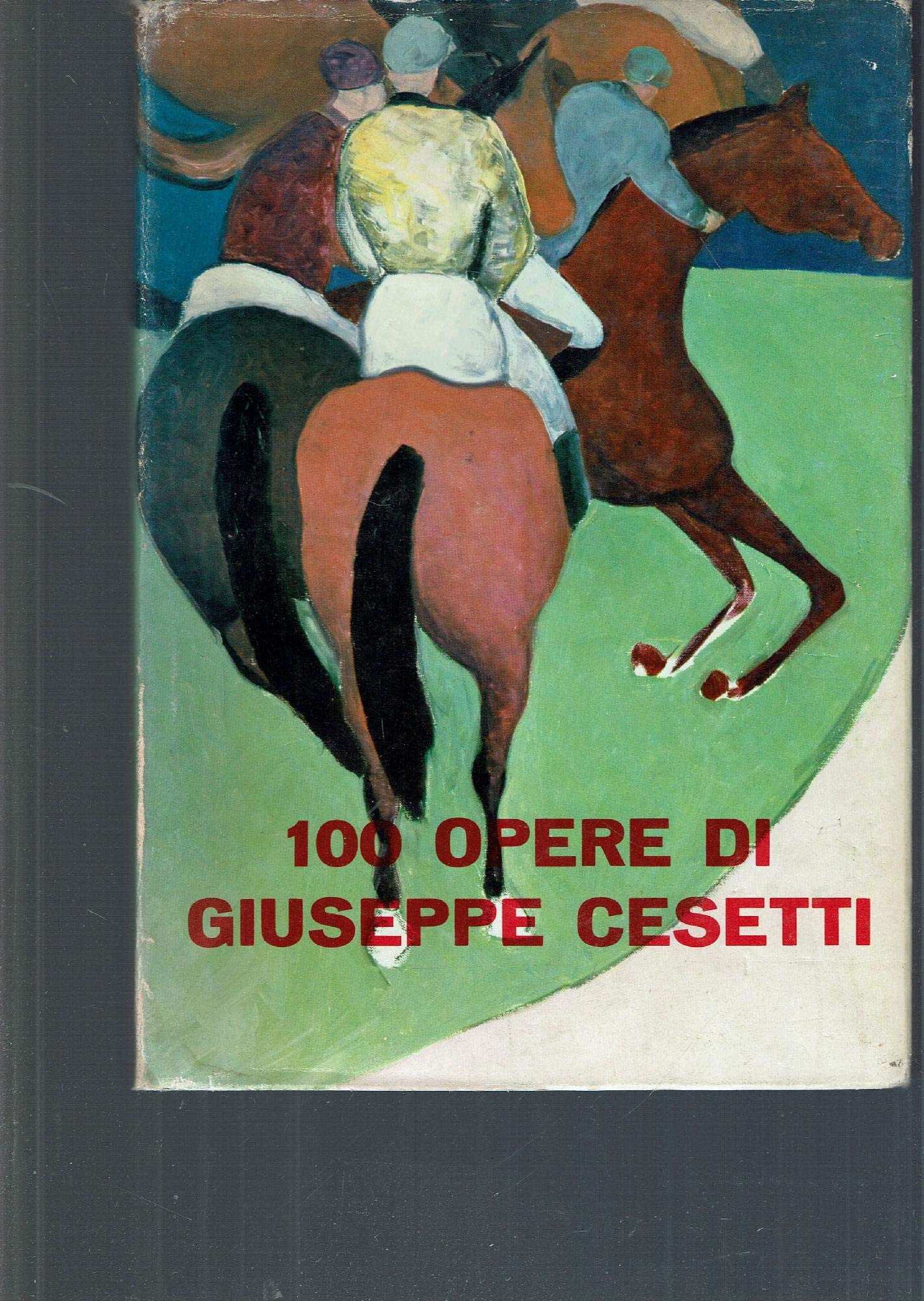 100 opere di Giuseppe Cesetti. Ediz. illustrata (FarsettiArte) Film, Art & Culture