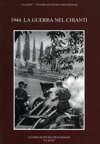 1944: la guerra nel Chianti. Books