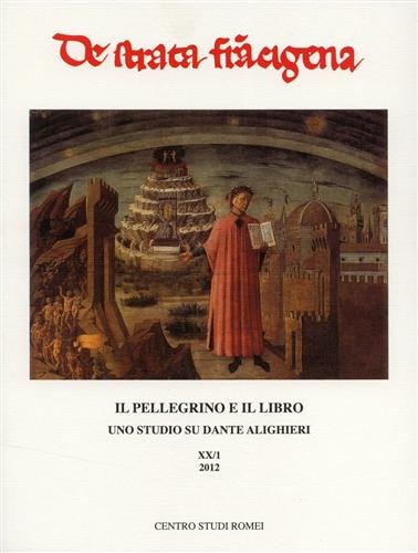 Il pellegrino e il libro. Uno studio su Dante Alighieri (De Strata Francigena) Contemporary literature