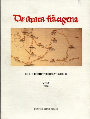 De strata francigena. Le vie Romipete del Mugello Books