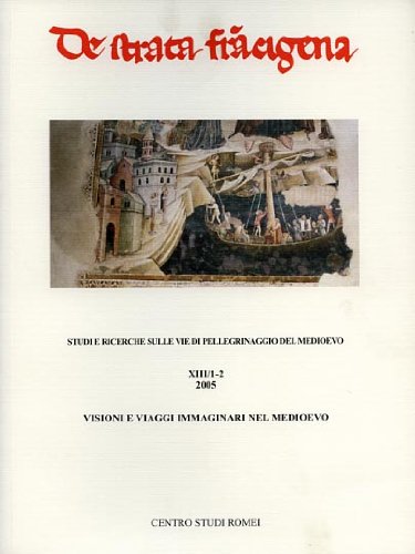 Visioni e i viaggi immaginari nel medioevo (Centro Studi Romei) Politics & History