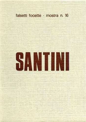 Renato Santini. Ediz. illustrata (FarsettiArte) Film, Art & Culture