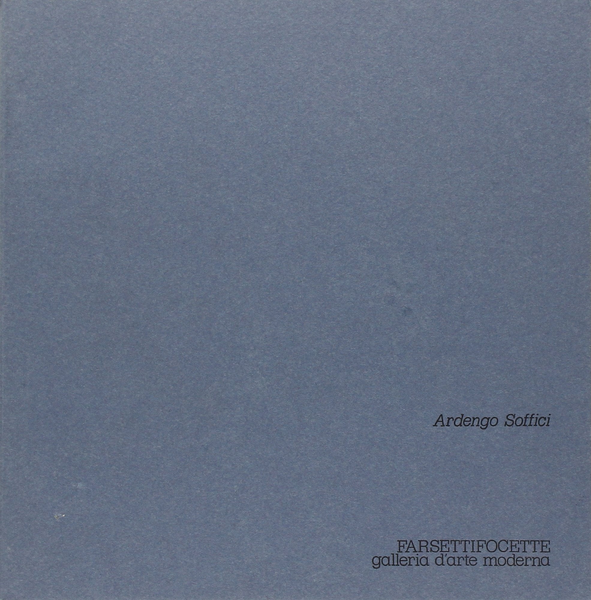 Ardengo Soffici. Oli, acquarelli, disegni. Books