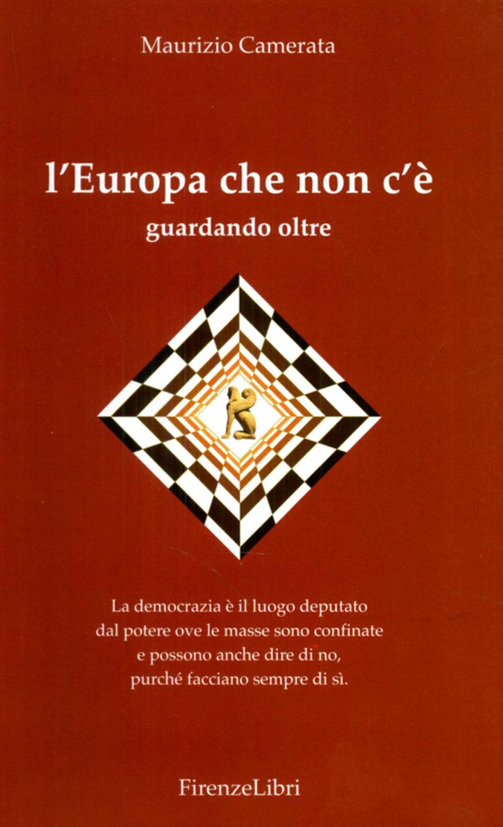 L'Europa che non c'è. Guardando oltre Politics & History