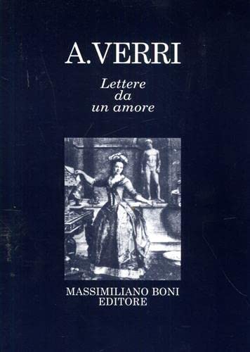 Lettere da un amore (I libri di Massimiliano Boni) Essays & Short Stories