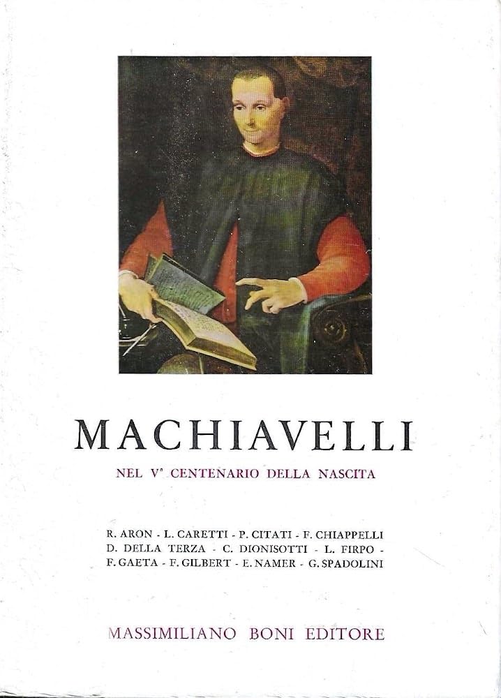 Machiavelli nel V centenario della nascita (I libri di Massimiliano Boni) Contemporary literature